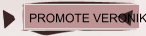 PROMOTE VERONIKA